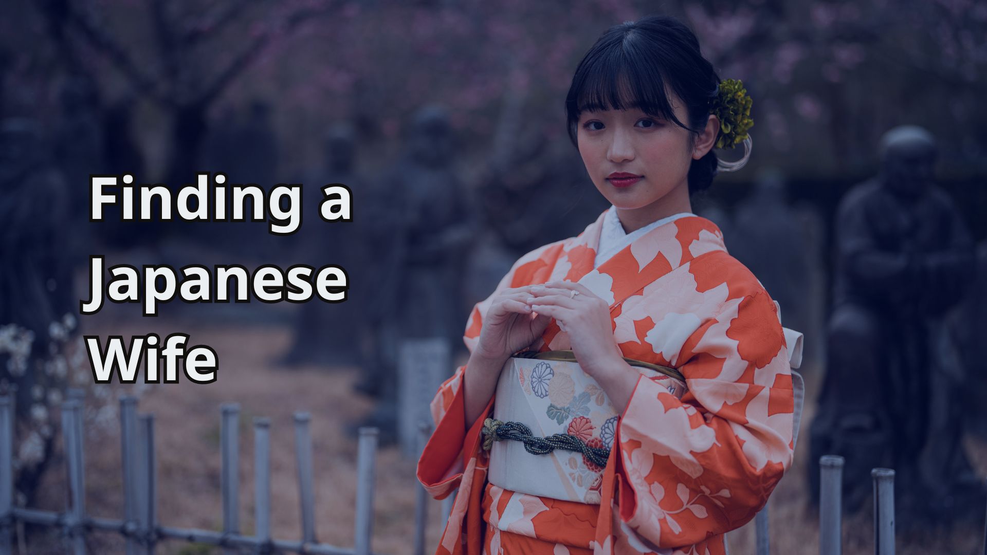Finding a Japanese Wife