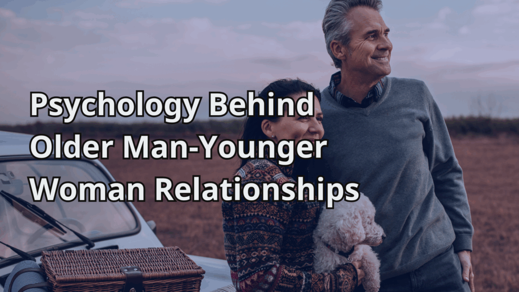 older-man-younger-woman-relationship-psychology-insights-from-dr