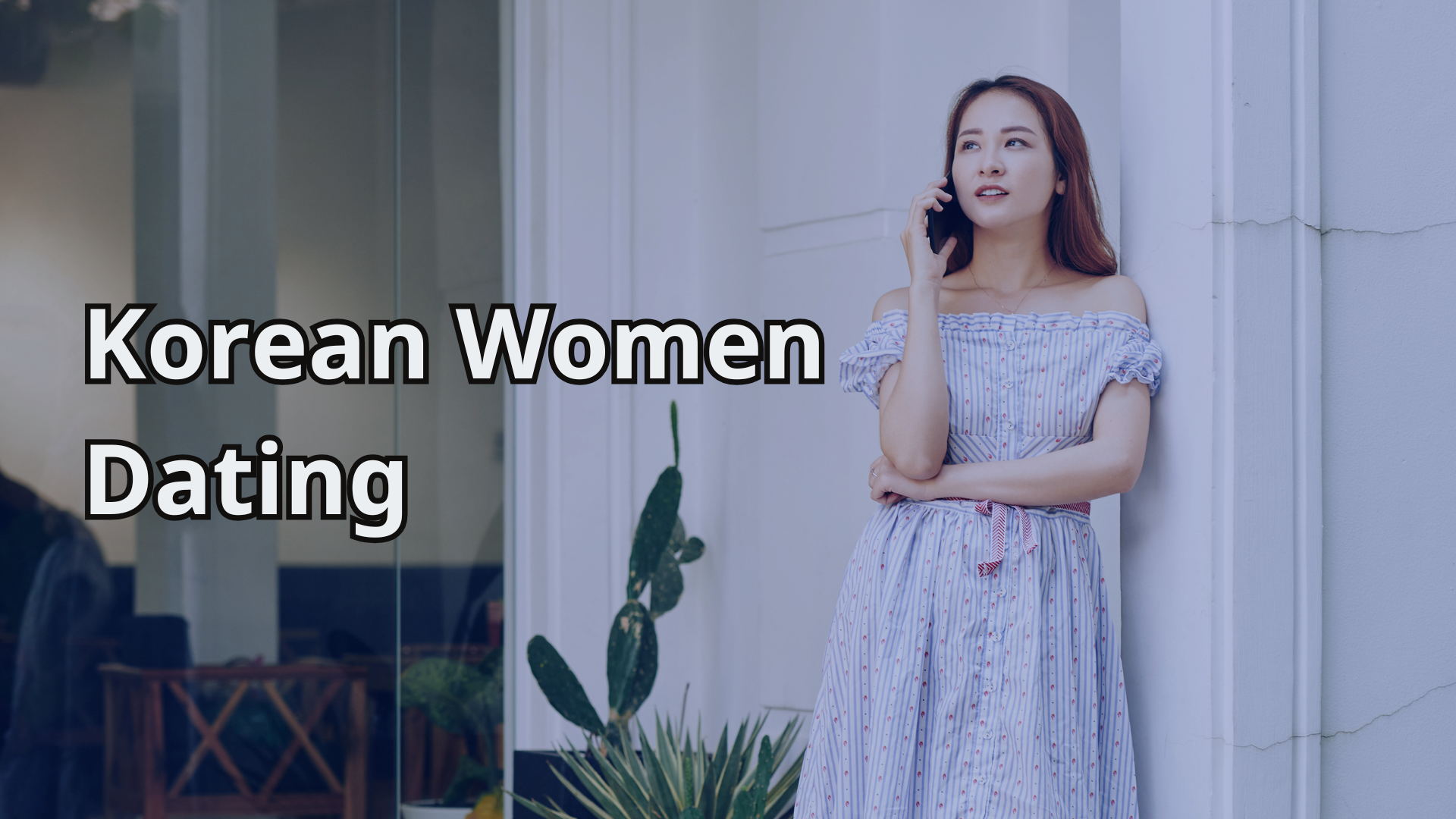 Korean Women Dating